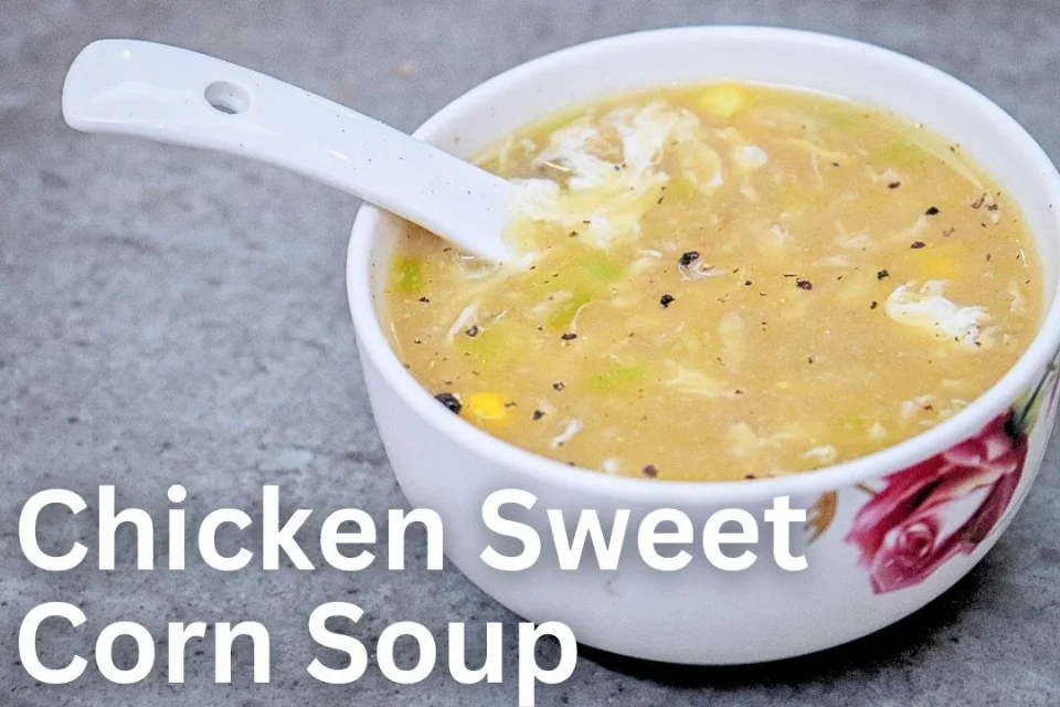 Healthy chicken and sweetcorn soup ingredients | FrontCeleb