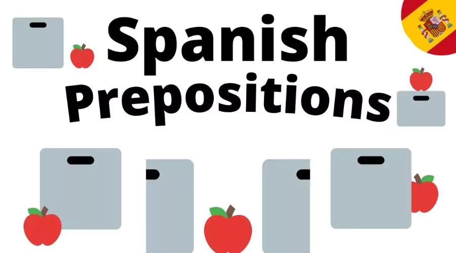 Importance of Proficiency in Spanish Prepositions